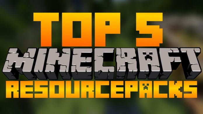 Top 5 Minecraft Resource Packs Top 5 Minecraft Resource Packs